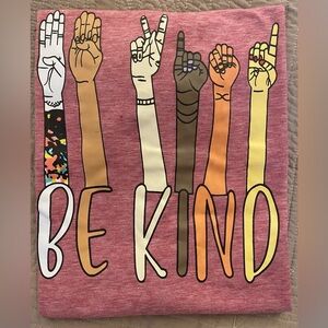 NWOT. BE KIND T-SHIRT. Size XL. P2P 20”